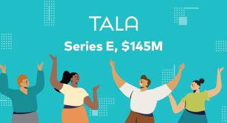 Tala Raises $145 Million Series E to Become Largest Financial Platform for the Global Underbanked